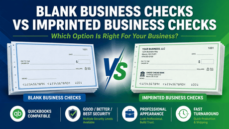 Blank Business Checks vs Imprinted Business Checks: Which Should You Choose?