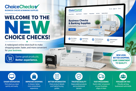Choice Checks new website announcement with business checks and banking supplies