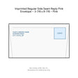 Imprinted Regular Side Seam Reply Pink Envelope – 3-7/8 x 8-7/8 – Pink product image